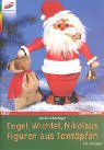 Engel, Wichtel, Nikolaus. Figuren aus Tontöpfen. Mit Vorlagen