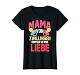 Mama von Zwillingen Zwillingsmutter Mutter Muttertag T-Shirt
