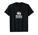 Ich Bin Eine Traumfrau Oder Wie Heißt T-Shirt