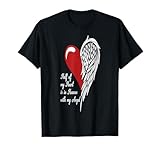 Mein halbes Herz ist im Himmel mit meinem Engel T-Shirt