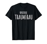 Offizielle Traumfrau Damen T-Shirt