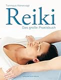 Reiki: Das große Praxisbuch