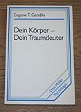 Dein Körper - Dein Traumdeuter