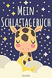 Mein Schlaftagebuch - Giraffe: A5 Schlaftagebuch | Schlafprobleme | Schlafstörungen | Albträume | Waldtiere | Schlafforschung | Geschenk für Kinder und Eltern