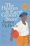 The Heaven & Earth Grocery Store: The Million-Copy Bestseller