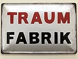 Metall Schild 20x30cm Traumfabrik Traum Fabrik Spruch Sprüche Blechschild