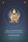 Gelug Mahamudra: Eloquent Speech of Manjushri