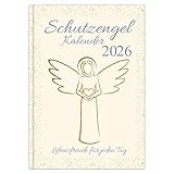 Schutzengelkalender 2026 - Lebensfreude für jeden Tag: Buchkalender mit spirituellen Impulsen für jeden Tag