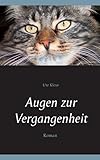 Augen zur Vergangenheit
