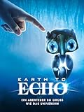 Earth to Echo - Ein Abenteuer so groß wie das Universum
