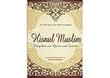 Hisnul Muslim - Bittgebete aus Qur'an und Sunnah - Aus dem arabischen übersetzt von Mohamed Benhsain - DIE TEXTE SIND IN DEUTSCH UND ARABISCH -