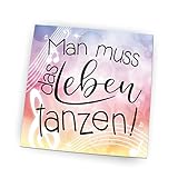 Pin, Kühlschrankmagnet mit Sprüchen | (Man muss das Leben Tanzen)
