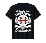 Sardinien Sardegna Italien Insel Sarden Sardisch T-Shirt