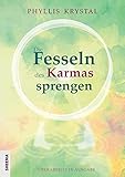 Die Fesseln des Karmas sprengen: Überarbeitete Ausgabe