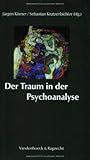 Der Traum in der Psychoanalyse: . Hg. Körner/Krutzenbichler fr.Prs