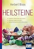 Heilsteine. Kompakt-Ratgeber: Fundiertes Steine-Know-how in Kürze - Heilsteine-Lexikon von A bis Z - Wichtige Beschwerden und ihre Behandlung