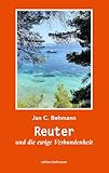 Reuter und die ewige Verbundenheit