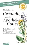 Gesundheit aus der Apotheke Gottes: Ratschläge und Erfahrungen mit Heilkräutern