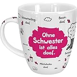 Sheepworld Tasse Ohne Schwester ist alles doof | Porzellan, 45 cl, für Kaffee und Tee, Becher mit Spruch | Geschenkartikel, Geburtstagsgeschenk | 45139