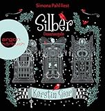 Silber - Die Trilogie der Träume: Das erste Buch der Träume, Das zweite Buch der Träume, Das dritte Buch der Träume: Romantische Fantasy für Mädchen und junge Frauen