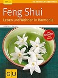 Feng Shui. Leben und Wohnen in Harmonie