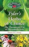Tyler's Herbs of Choice: The Therapeutic Use of Phytomedicinals, Third Edition