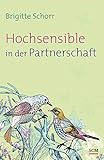 Hochsensible in der Partnerschaft (Hochsensibel, 2, Band 2)