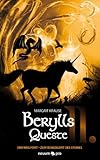 Berylls Queste II: Der Weg fort - Zum Wurzelort des Steines