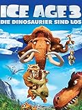 Ice Age 3 - Die Dinosaurier sind los [dt./OV]