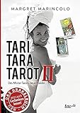 TARI TARA TAROT II: Des Mister Tarots neue Kleider...