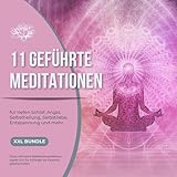 11 geführte Meditationen für tiefen Schlaf, Angst, Selbstheilung, Selbstliebe, Entspannung und mehr: Diese ultimative Meditationskollektion eignet sich für Anfänger bis Experten gleichermaßen