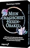 Mein magisches Hexen-Orakel: 48 Karten mit naturverbundenen Ritualen, kraftvollen Zaubersprüchen und spirituellen Impulsen
