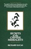 Secrets of the Chinese Herbalists