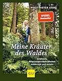 Meine Kräuter des Waldes: Kraftvolle Pflanzenpersönlichkeiten entdecken und nutzen (GU Garten Extra)