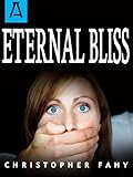Eternal Bliss (English Edition)