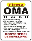 RAHMENLOS Original Blechschild für die Großmutter: Oma GmbH - Kinderbetreuung, Urlaubsvertretung