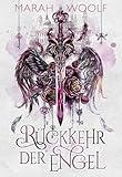 Rückehr der Engel (Extended Version): Dystopische Romantasy mit faszinierendem Setting (Angelussaga (Extended Version) 1)