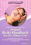 Original Reiki-Handbuch des Dr. Mikao Usui: Alle Usui-Behandlungspositionen und viele Reiki-Techniken für Gesundheit und Wohlbefinden. Mit vielen Fotos.