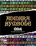 ADINKRA SYMBOLE: Malbuch