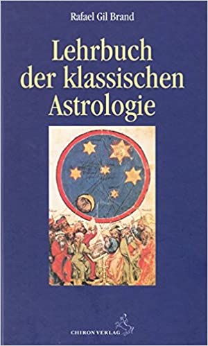 Buchempfehlung - Lehrbuch der klassischen Astrologie - Standardwerke .Astrologie